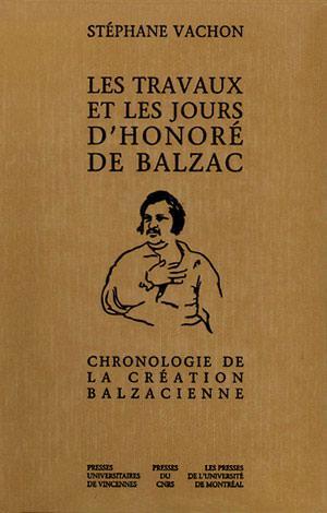 Les travaux et les jours d’Honoré de Balzac