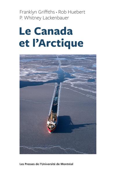 Canada et l'Arctique (Le)