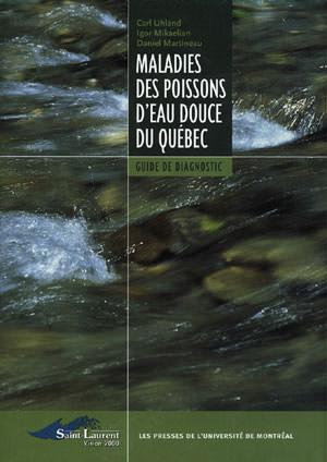 Maladies des poissons d'eau douce du Québec