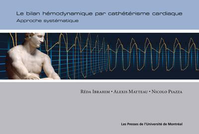 Le bilan hémodynamique  par cathétérisme cardiaque