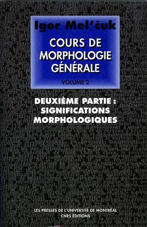Cours de morphologie générale, v. 2