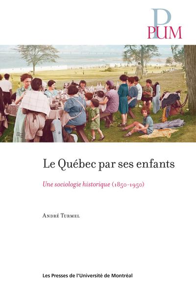 Québec par ses enfants (Le)