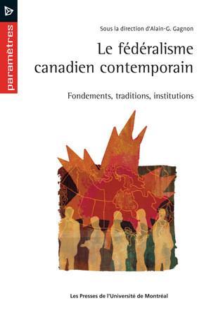 Le fédéralisme canadien contemporain