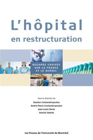 L'hôpital en restructuration
